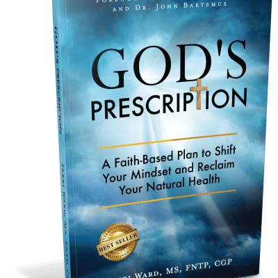 3D Cover image of International Best Seller, God's Prescription: A Faith-Based Plan to Shift Your Mindset and Reclaim Your Natural Health by Terri Ward, MS, FNTP, CGP with forewords by Mario Murillo and Dr. John Bartemus